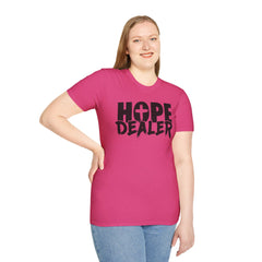 HOPE DEALER Unisex T-Shirt