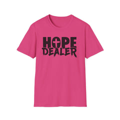 HOPE DEALER Unisex T-Shirt