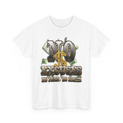 Urban Hustler Unisex T-Shirt - NO EXCUSES Money Hip-Hop Design, Streetwear Graphic Tee, Urban Fashion Shirt, Money Motivation Tee, Unisex