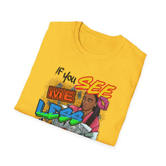 Motivational Softstyle T-Shirt, Encouraging Tee, Inspirational Shirt, Positive Vibes Top, Unisex Graphic Tee