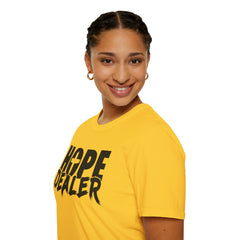 HOPE DEALER Unisex T-Shirt
