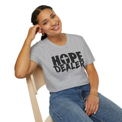 HOPE DEALER Unisex T-Shirt