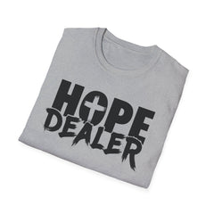 HOPE DEALER Unisex T-Shirt