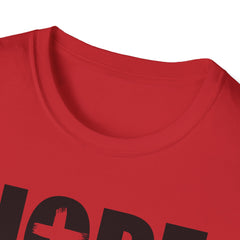 HOPE DEALER Unisex T-Shirt