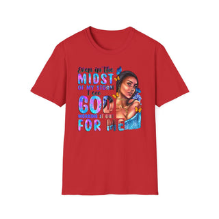 Even in the Midst of my Storm Softstyle Tee -...