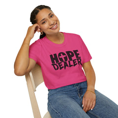 HOPE DEALER Unisex T-Shirt